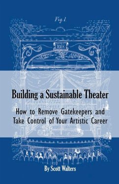 Building a Sustainable Theater - Walters, Scott