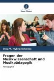 Fragen der Musikwissenschaft und Musikpädagogik