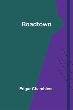 Roadtown - Chambless, Edgar