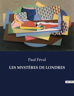 LES MYSTÈRES DE LONDRES - Féval, Paul