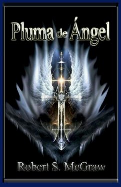 Pluma de Ángel - McGraw, Robert S.