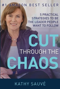 CUT THROUGH THE CHAOS - Sauve, Kathy