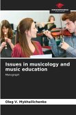 Issues in musicology and music education