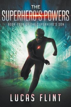 The Superhero's Powers - Flint, Lucas