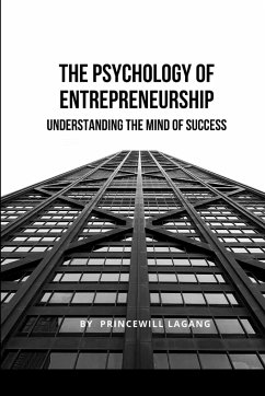 The Psychology of Entrepreneurship - Lagang, Princewill