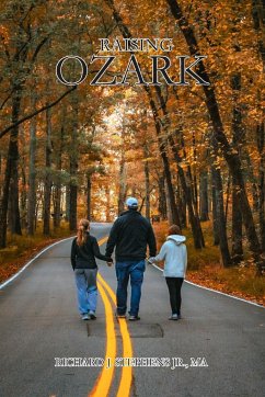 Raising Ozark - Stephens, Richard J