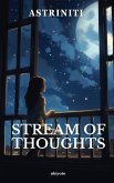 Stream of Thoughts