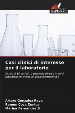 Casi clinici di interesse per il laboratorio - González Raya, Arturo;Coca Zúñiga, Ramón;Fernández B, Marina