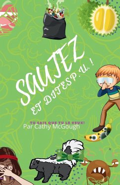 SAUTEZ ET DITES P.U.! - McGough, Cathy