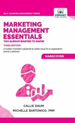 Marketing Management Essentials You Always Wanted To Know - Publishers, Vibrant; Daum, Callie; Bartonico, Michelle