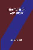 The Tariff in Our Times