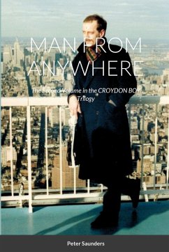 MAN FROM ANYWHERE - Saunders, Peter