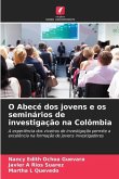 O Abecé dos jovens e os seminários de investigação na Colômbia