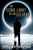 The Eerie Light of the Eclipse
