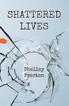 Shattered Lives - Preston, Shelley