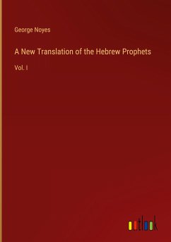 A New Translation of the Hebrew Prophets