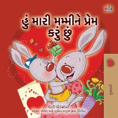 I Love My Mom (Gujarati Children's Book) - Admont, Shelley; Books, Kidkiddos