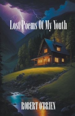 Lost Poems of My Youth - O'Brien, Robert