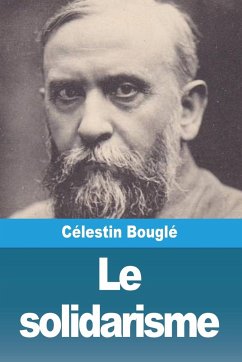 Le solidarisme - Bouglé, Célestin