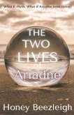 The Two Lives of Ariadne