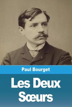 Les Deux S¿urs - Bourget, Paul