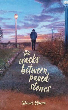 The Cracks Between Paved Stones - Warren, Daniel