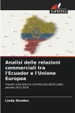 Analisi delle relazioni commerciali tra l'Ecuador e l'Unione Europea