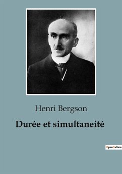Durée et simultaneité - Bergson, Henri