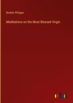 Meditations on the Most Blessed Virgin