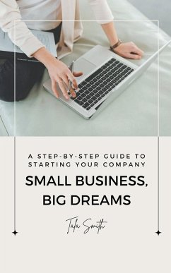 Small Business, Big Dreams - Smith, Tala