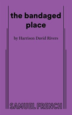 the bandaged place - Rivers, Harrison David