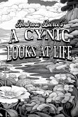 A Cynic Looks at Life