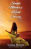 Single Mothers and Living for Christ 3