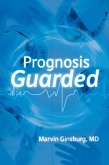 Prognosis Guarded (eBook, ePUB)