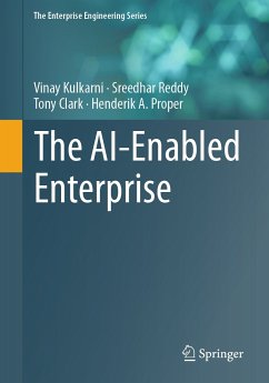 The AI-Enabled Enterprise (eBook, PDF) - Kulkarni, Vinay; Reddy, Sreedhar; Clark, Tony; Proper, Henderik A.