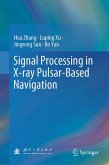 Signal Processing in X-ray Pulsar-Based Navigation (eBook, PDF)