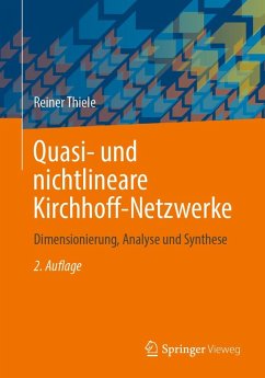 Quasi- und nichtlineare Kirchhoff-Netzwerke (eBook, PDF) - Thiele, Reiner