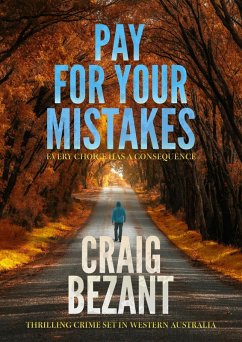 Pay For Your Mistakes (Henry Herbert, #2) (eBook, ePUB) - Bezant, Craig