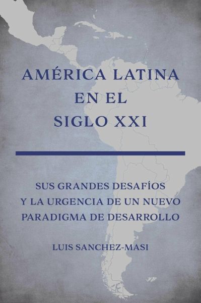 América Latina en el Siglo XXI (eBook, ePUB)