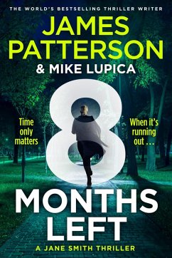 8 Months Left (eBook, ePUB) - Patterson, James