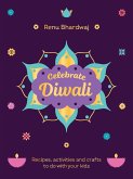 Celebrate Diwali (eBook, ePUB)
