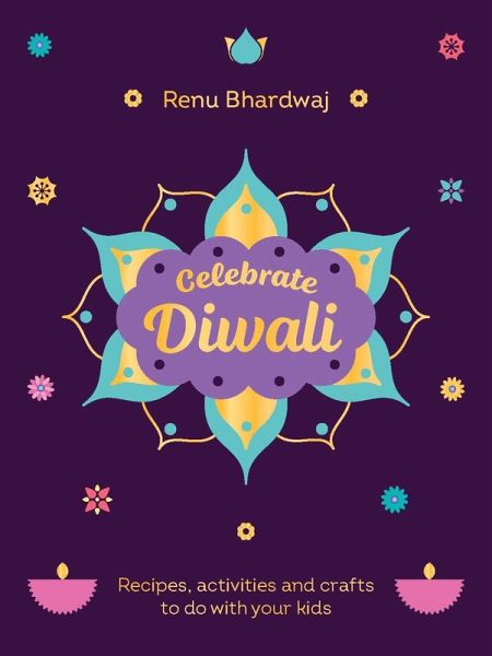 Celebrate Diwali (eBook, ePUB) Celebrate Diwali (eBook, ePUB)