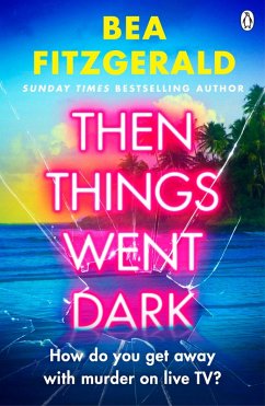 Then Things Went Dark (eBook, ePUB) - Fitzgerald, Bea