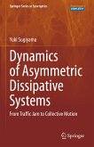 Dynamics of Asymmetric Dissipative Systems (eBook, PDF)