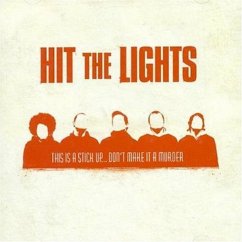 This Is A Stick Up... Don'T Make It Murder (Red) - Hit The Lights