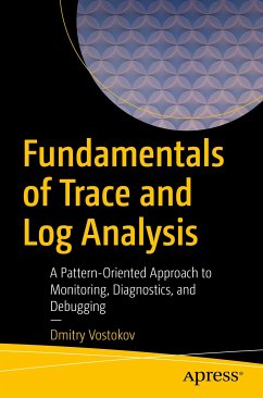 Fundamentals of Trace and Log Analysis (eBook, PDF) - Vostokov, Dmitry