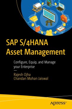 SAP S/4HANA Asset Management (eBook, PDF) - Ojha, Rajesh; Jaiswal, Chandan Mohan