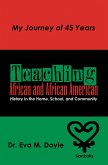 Teaching African and African American History In the Home, School, and Community (eBook, ePUB)