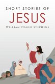 Short Stories of Jesus (eBook, ePUB)