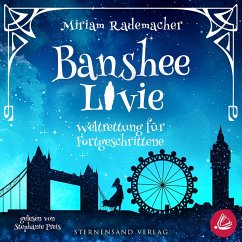 Banshee Livie (Band 2): Weltrettung für Fortgeschrittene (MP3-Download) - Rademacher, Miriam